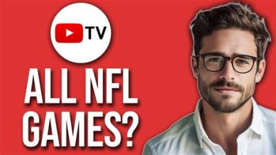 Does YouTube TV have every NFL game?