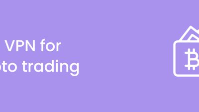 Best VPN for Crypto Trading in UK Secure Your Transactions