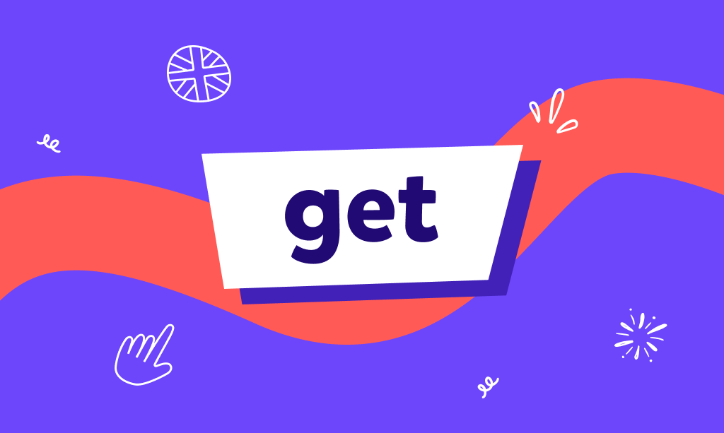 Czasownik frazowy z get - English phrasal verbs - nauka angielskiego