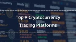 Top 9 Cryptocurrency Trading Platforms